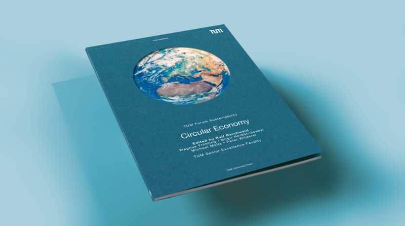 Book publication "Circular Economy" in the TUM Forum Sustainability series. 
